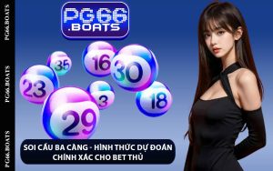 Soi Cầu Ba Càng - Hình Thức Dự Đoán Chính Xác Cho Bet Thủ